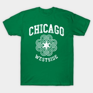 Chicago Irish Westside St Patrick's Day T-Shirt